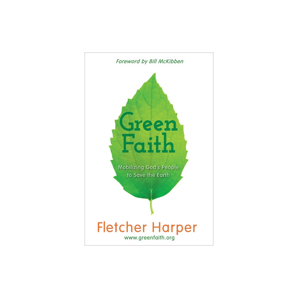 Greenfaith - by Fletcher Harper (Paperback)