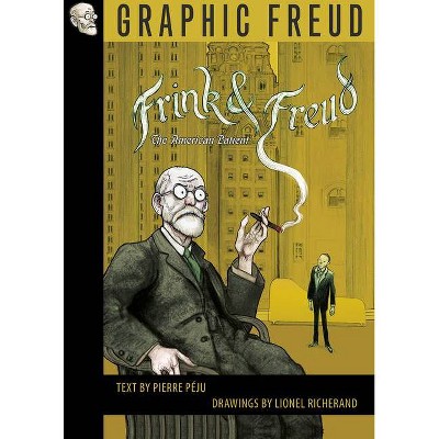 Frink and Freud - by  Pierre Péju (Paperback)