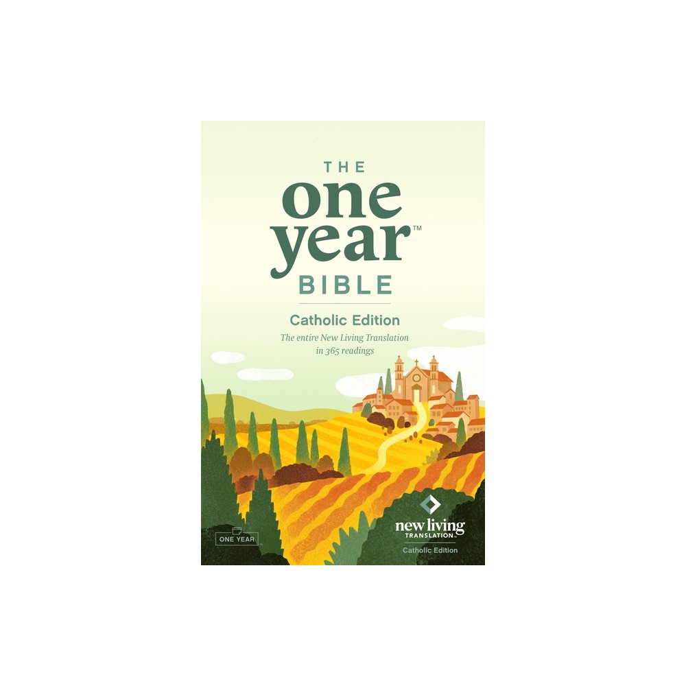 The One Year Bible Catholic Edition (Softcover) - by New Living Translation (Paperback)