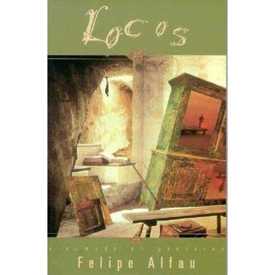 Locos - (American Literature (Dalkey Archive)) by  Felipe Alfau (Paperback)