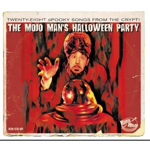 Black Halloween Vol.2 - The Mojo Man's Halloween Party (CD) - 1 of 1