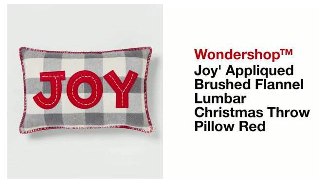 Joy&#39; Appliqued Brushed Flannel Lumbar Christmas Throw Pillow Red - Wondershop&#8482;, 2 of 8, play video