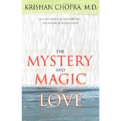 Mystery & Magic of Love - by  Krishan Chopra (Paperback)