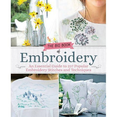 Big Book of Embroidery - by  Renee Mery (Paperback)