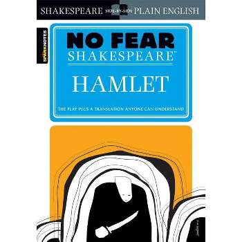 Hamlet (No Fear Shakespeare) - (Sparknotes No Fear Shakespeare) by  Sparknotes (Paperback)