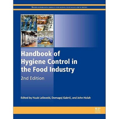 Handbook of Hygiene Control in the Food Industry - (Woodhead Publishing Food Science, Technology and Nutrition) 2nd Edition (Hardcover)