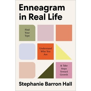 Enneagram in Real Life - (Enneagramirl) by  Stephanie Barron Hall (Hardcover) - 1 of 1