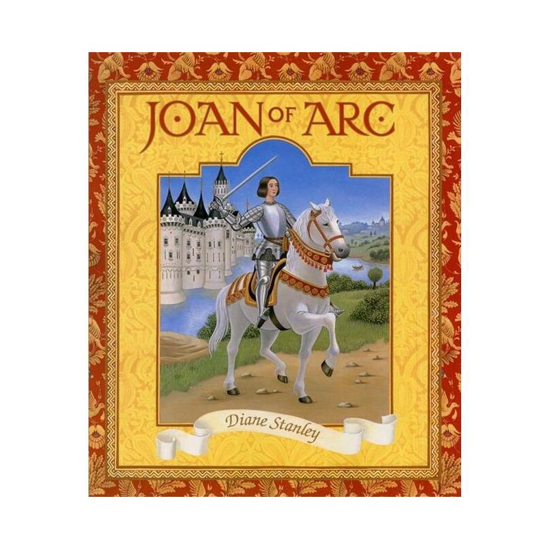 Joan of Arc - by  Diane Stanley (Paperback), 1 of 2