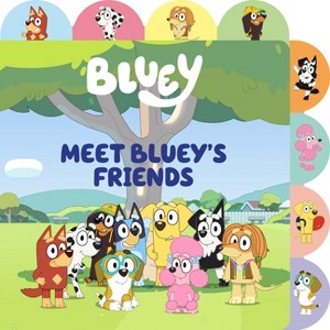 Meet Bluey's Friends - by  Meredith Rusu (Board Book) - 1 of 1