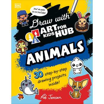 Draw with Art for Kids Hub Animals - by  Art for Kids Hub & Rob Jensen (Paperback)