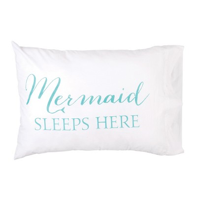 C&F Home 20" x 30" Mermaid Sleeps Here Pillowcase