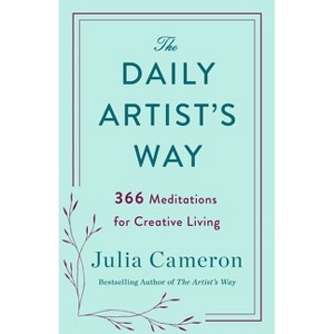 The Daily Artist's Way - by  Julia Cameron (Hardcover) - 1 of 1