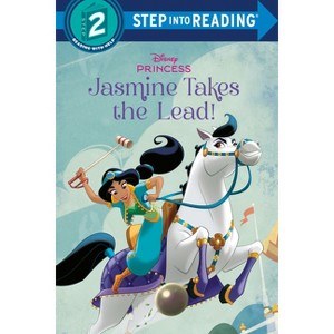 Jasmine Takes the Lead! (Disney Princess) - (Step Into Reading) (Paperback) - 1 of 1