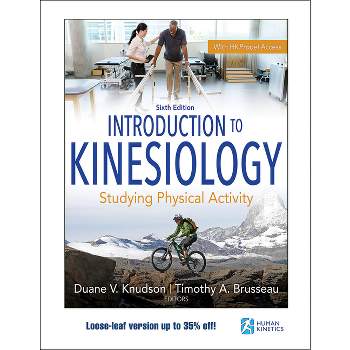 Introduction to Kinesiology - 6th Edition by  Duane V Knudson & Timothy A Brusseau (Loose-Leaf)