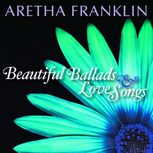 Aretha Franklin - Beautiful Ballads and Love Songs (CD) - 1 of 1