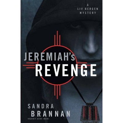 Jeremiah's Revenge - by  Sandra Brannan (Paperback)