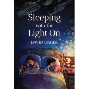 Sleeping with the Light on - by  David Unger (Hardcover) - 1 of 1