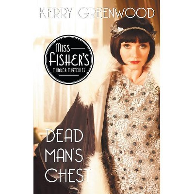 Dead Man's Chest - (Miss Fisher's Murder Mysteries) by  Kerry Greenwood (Paperback)