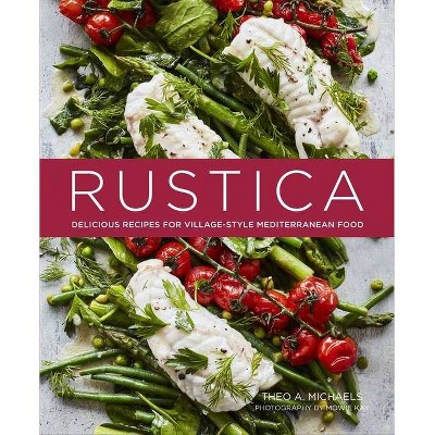 Rustica - by  Theo A Michaels (Hardcover)