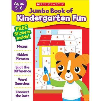 Jumbo Book of Kindergarten Fun Workbook - by  Scholastic Teaching Resources (Paperback)