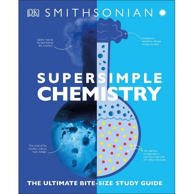 Super Simple Chemistry - (Supersimple) by  DK (Paperback)