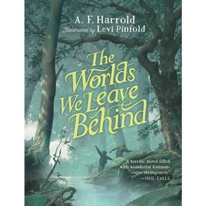 The Worlds We Leave Behind - by  A F Harrold (Hardcover) - 1 of 1