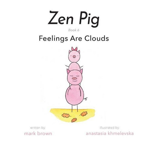 Zen Pig - by  Mark Brown (Paperback) - image 1 of 1