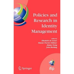 Policies and Research in Identity Management - (IFIP Advances in Information and Communication Technology) (Hardcover) - 1 of 1