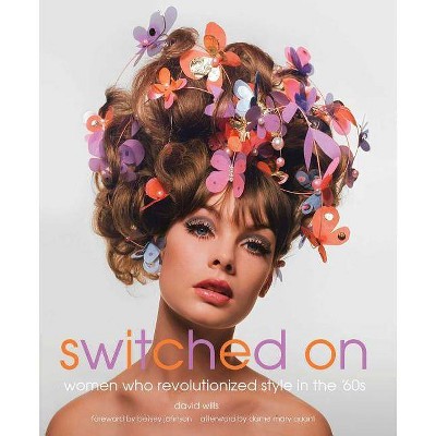 Switched on - by  David Wills (Hardcover)