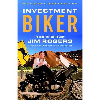 Investment Biker - by  Jim Rogers (Paperback)