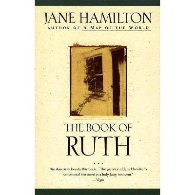 The Book of Ruth - (Oprah's Book Club) by  Jane Hamilton (Paperback)