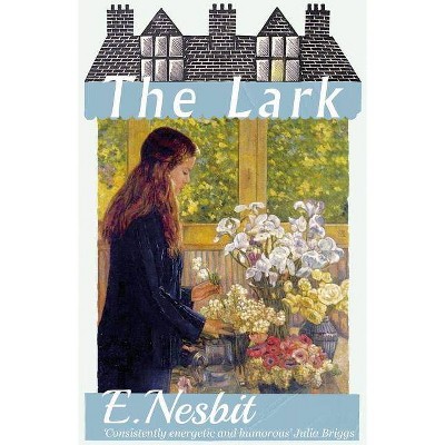 The Lark - by  E Nesbit (Paperback)