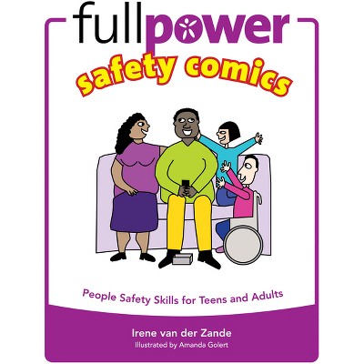 Fullpower Safety Comics - (Kidpower Safety Comics) by  Irene Van Der Zande (Paperback)