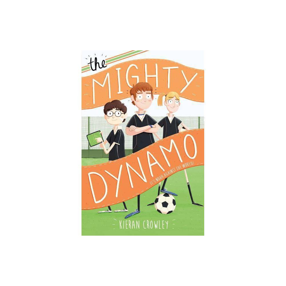 ISBN 9781250079244 product image for The Mighty Dynamo (Hardcover) | upcitemdb.com