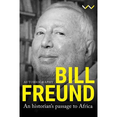 Bill Freund - (Paperback)