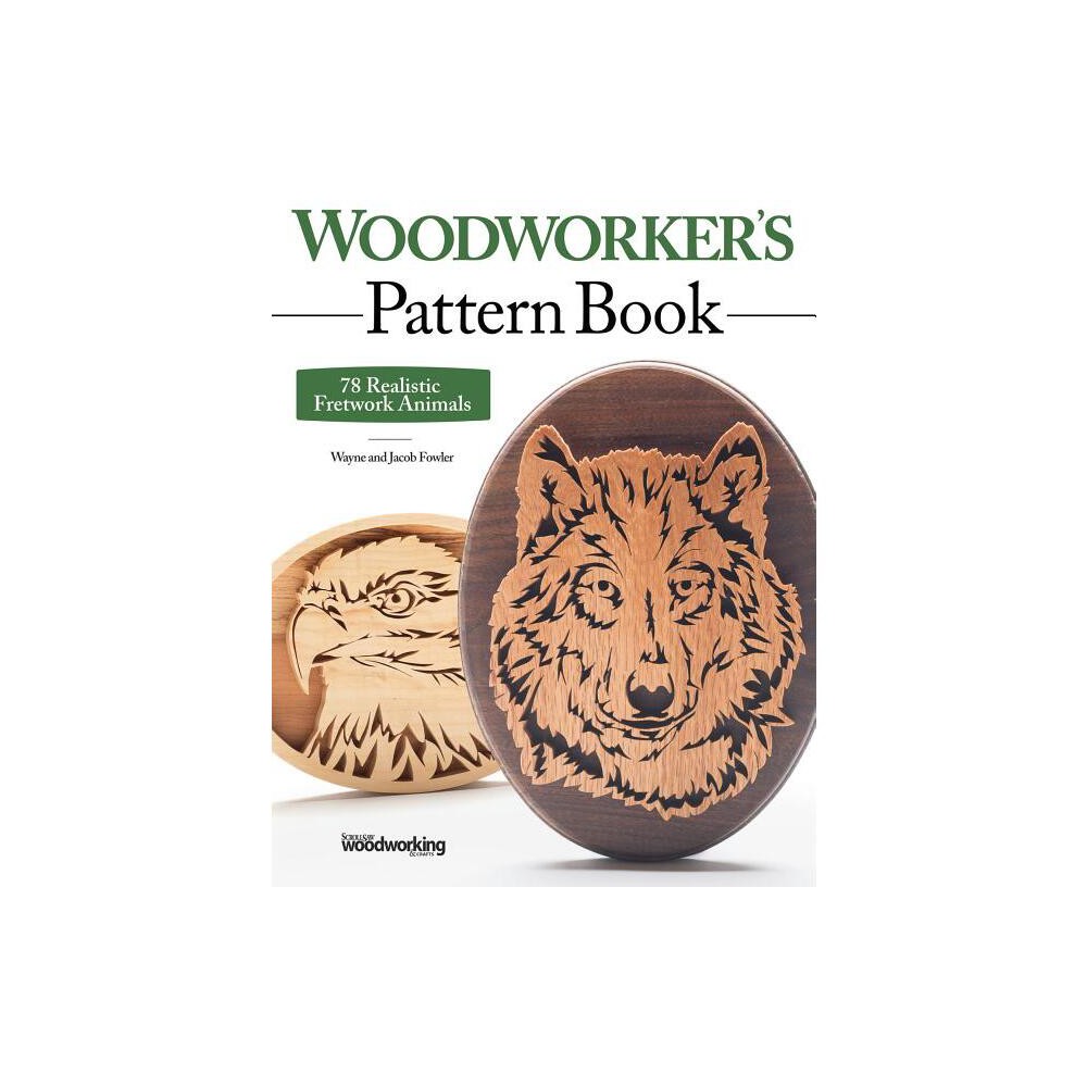ISBN 9781565239029 product image for Woodworker's Pattern Book - by Wayne Fowler & Jacob Fowler (Paperback) | upcitemdb.com