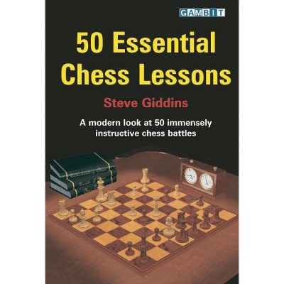 50 Essential Chess Lessons - Annotated by  Steve Giddins (Paperback)