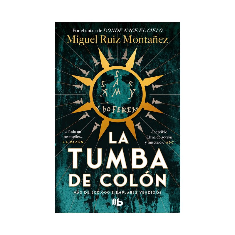 La Tumba de Colón / Columbus' Tomb - by  Miguel Ruiz Montañez (Paperback), 1 of 2