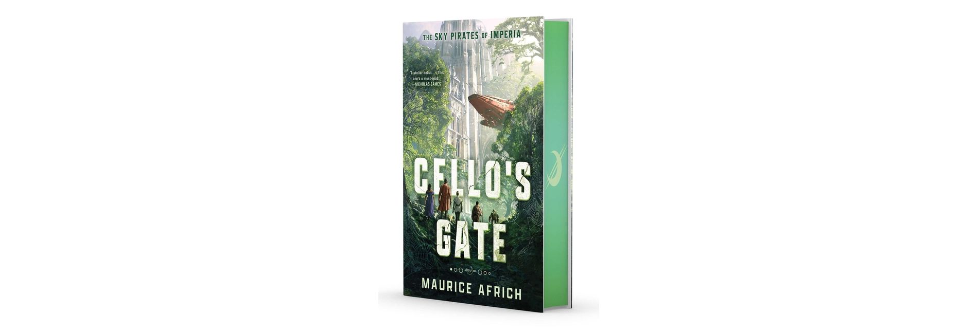 Cello's Gate - (The Sky Pirates of Imperia) by  Maurice Africh (Hardcover)