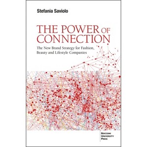 The Power of Connection - by  Stefania Saviolo (Paperback) - 1 of 1