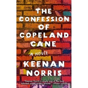 The Confession of Copeland Cane - by Keenan Norris - 1 of 1