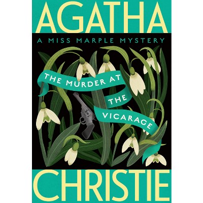 The Murder at the Vicarage - (Miss Marple Mysteries) by  Agatha Christie (Paperback)