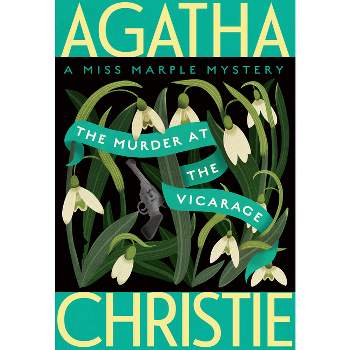 The Murder at the Vicarage - (Miss Marple Mysteries) by  Agatha Christie (Paperback)