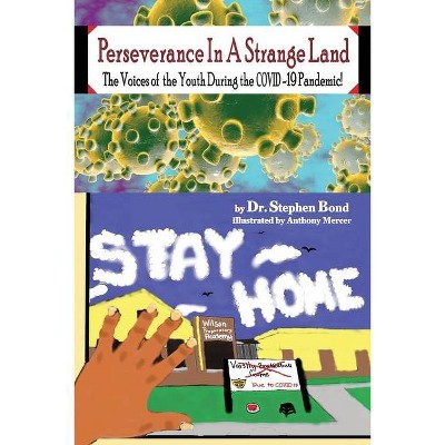 Perseverance In A Strange Land - by  Stephen Bond (Paperback)