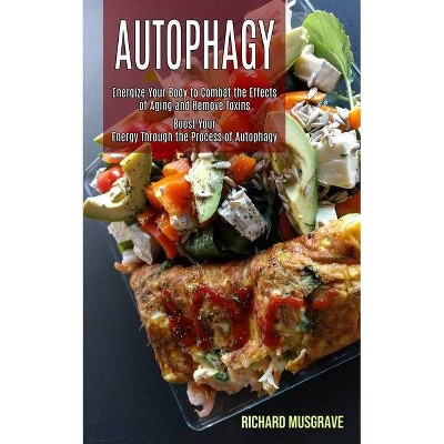 Autophagy Keto - by  Richard Musgrave (Paperback)