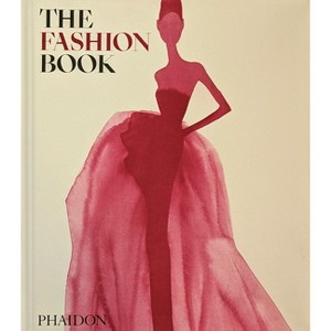 The Fashion Book - by  Phaidon Editors (Hardcover) - 1 of 1