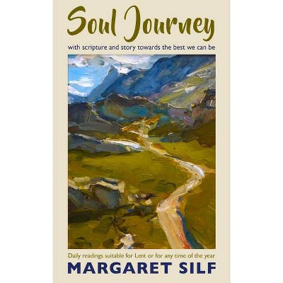 Soul Journey - by  Margaret Silf (Paperback)