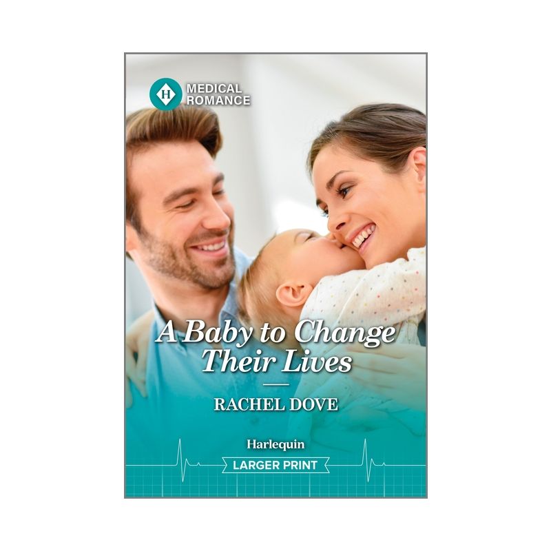 A Baby to Change Their Lives - Large Print by  Rachel Dove (Paperback), 1 of 2