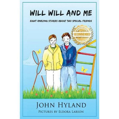 Will Will and Me - by  John Hyland (Paperback)