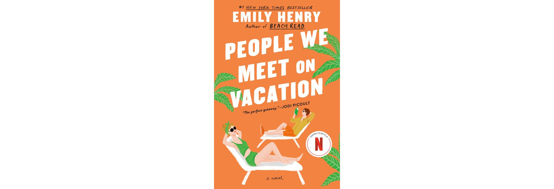 People We Meet on Vacation - by Emily Henry (Paperback)